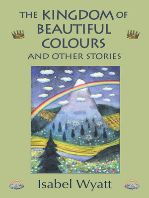 cover image of The Kingdom of Beautiful Colours and Other Stories